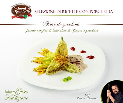 Fleur de courgette farcie avec fior di latte, anchois de Cetara et porchetta d'Ariccia